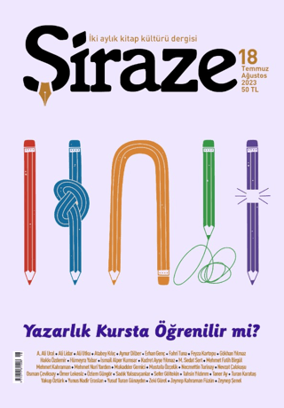 Şiraze Dergisi Sayı: 18 Temmuz - Ağustos 2023