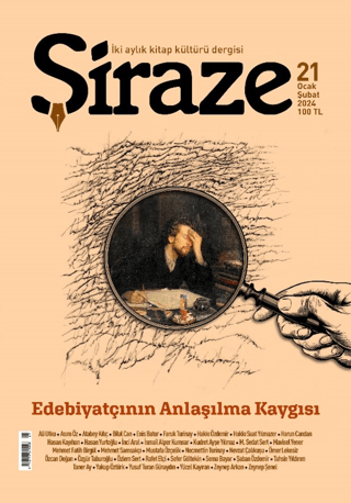 Şiraze Dergisi Sayı: 21 Ocak-Şubat 2024