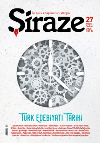 Şiraze Dergisi Sayı: 27 Ocak-Şubat 2025