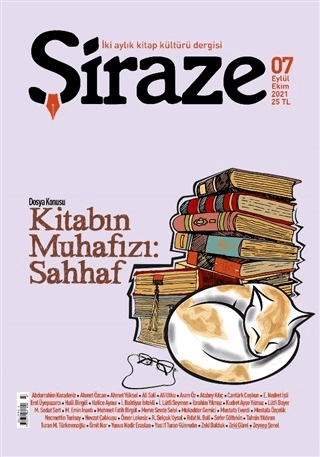 Şiraze İki Aylık Kitap Kültürü Dergisi Sayı: 07 Eylül-Ekim 2021 Kolekt