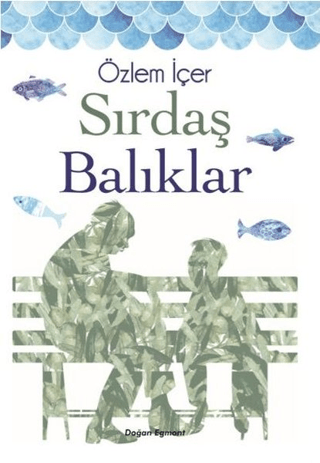 Sırdaş Balıklar Özlem İçer