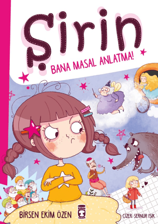 Şirin-Bana Masal Anlatma! Birsen Ekim Özen