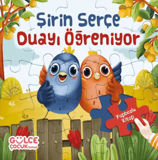 Şirin Serçe Duayı Öğreniyor - Yapbozlu Kitap 4 Şevval Tiryaki