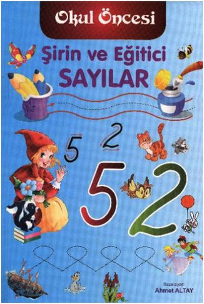 Şirin ve Eğitici Sayılar Kolektif