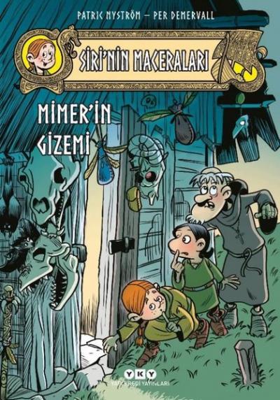 Siri'nin Maceraları 2: Mimer'in Gizemi Patric Nyström