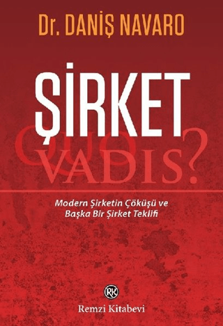 Şirket - Quo Vadis? Daniş Navaro