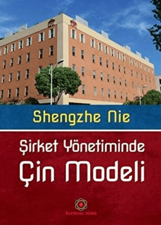 Şirket Yönetiminde ÇinnModeli Shengzhe Nie