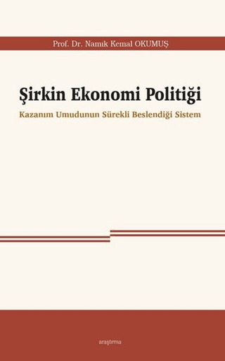 Şirkin Ekonomi Politiği Namık Kemal Okumuş