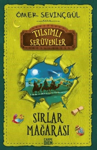 Sırlar Mağarası - Tılsımlı Serüvenler Ömer Sevinçgül