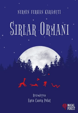 Sırlar Ormanı Nermin Ferhan Karamuti