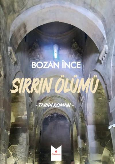 Sırrın Ölümü Bozan İnce