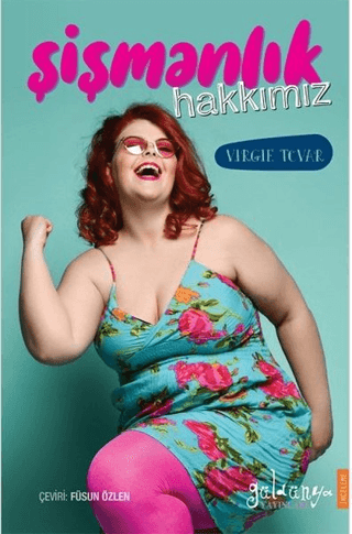 Şişmanlık Hakkımız Virgie Tovar