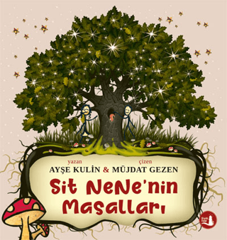 Sit Nene'nin Masalları Ayşe Kulin