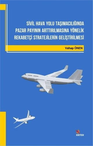 Sivil Hava Yolu Taşımacılığında Pazar Payının Arttırılmasına Yönelik R