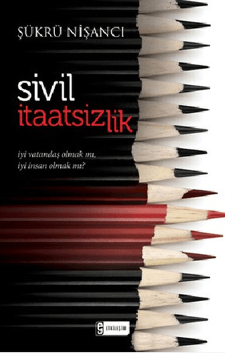 Sivil İtaatsizlik Şükrü Nişancı