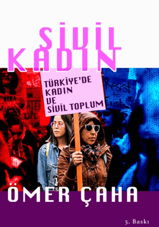 Sivil Kadın - Türkiye'de Kadın ve Sivil Toplum Ömer Çaha