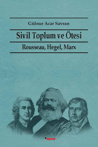 Sivil Toplum ve Ötesi Gülnur Acar Savran