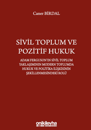 Sivil Toplum ve Pozitif Hukuk Caner Birdal