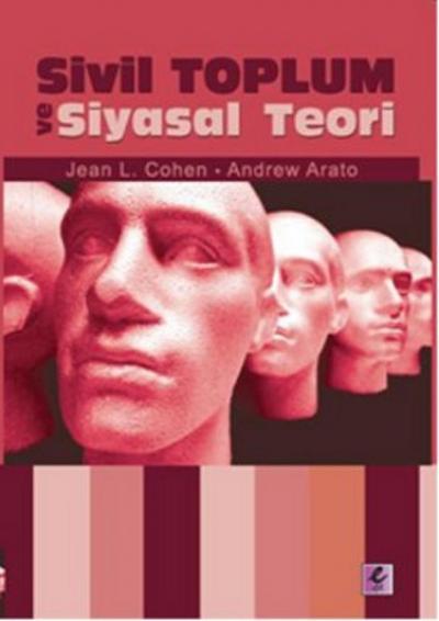 Sivil Toplum ve Siyasal Teori Jean L. Cohen