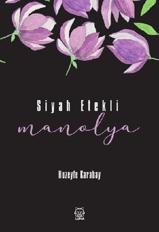 Siyah Etekli Manolya Huzeyfe Karabay