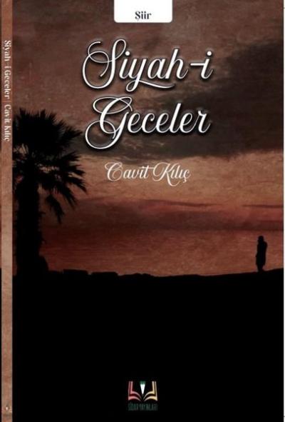 Siyah-i Geceler (Ciltli) Cavit Kılıç