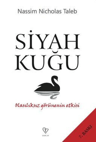 Siyah Kuğu - Olasılıksız Görünenin Etkisi Nassim Nicholas Taleb