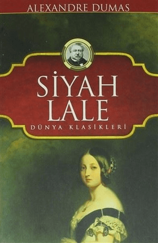 Siyah Lale Alexander Dumas-Pere