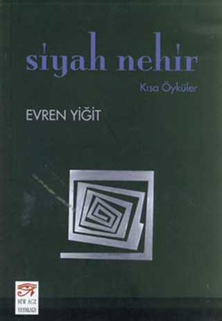 Siyah Nehir Evren Yiğit