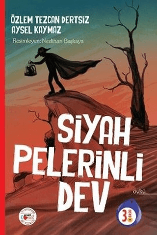 Siyah Pelerinli Dev Özlem Tezcan Dertsiz