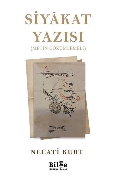 Siyakat Yazısı (Metin Çözümlemeli) Necati Kurt