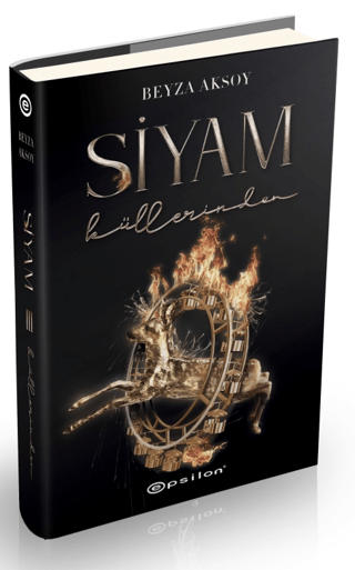 Siyam 3 - Küllerinden (Ciltli) Beyza Aksoy