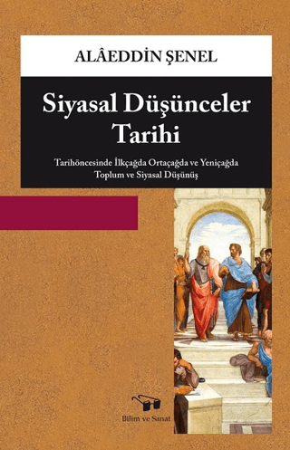 Siyasal Düşünceler Tarihi Alâeddin Şenel