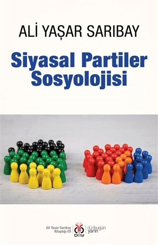 Siyasal Partiler Sosyolojisi Ali Yaşar Sarıbay