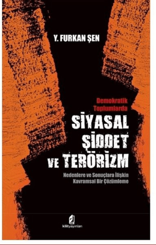 Siyasal Şiddet ve Terörizm Y. Furkan Şen