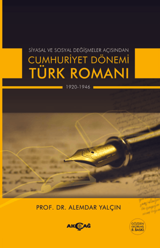 Cumhuriyet Dönemi Türk RomanıSiyasal ve Sosyal Değişmeler Açısından 19