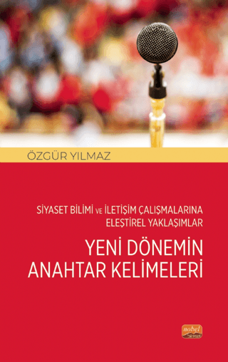 Siyaset Bilimi ve İletişim Çalışmalarına Eleştirel Yaklaşımlar Özgür Y