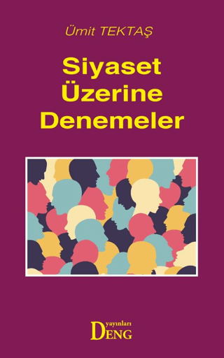 Siyaset Üzerine Denemeler Ümit Tektaş