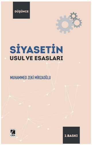 Siyasetin Usul ve Esasları Muhammed Zeki Mirzaoğlu