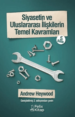 Siyasetin ve Uluslararası İlişkilerin Temel Kavramları Andrew Heywood