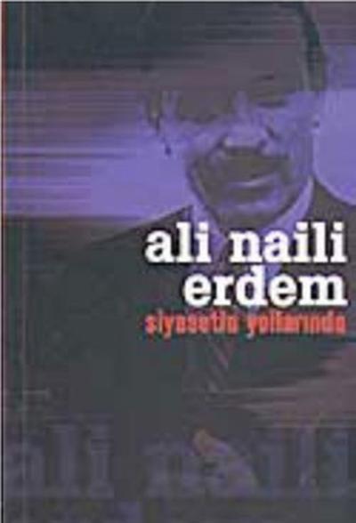 Siyasetin Yollarında %30 indirimli Ali Nail Erdem