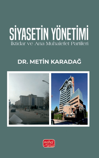 Siyasetin Yönetimi - İktidar ve Ana Muhalefet Partileri Metin Karadağ