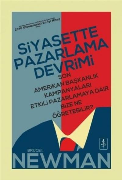 Siyasette Pazarlama Devrimi Bruce I. Newman