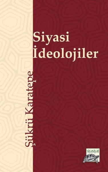 Siyasi İdeolojiler Şükrü Karatepe