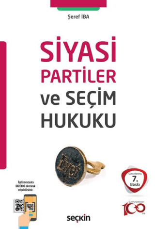 Siyasi Partiler ve Seçim Hukuku Şeref İba