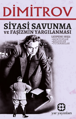 Siyasi Savunma ve Faşizmin Yargılanması Georgi Dimitrov