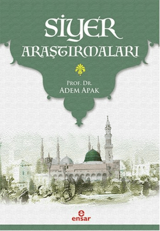 Siyer Araştırmaları Adem Apak