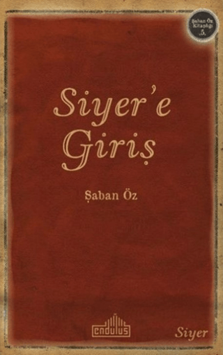 Siyer'e Giriş Şaban Öz