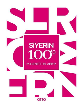 Siyerin 100'ü M. Hanefi Palabıyık