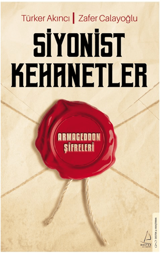 Siyonist Kehanetler - Armageddon Şifre Türker Akıncı