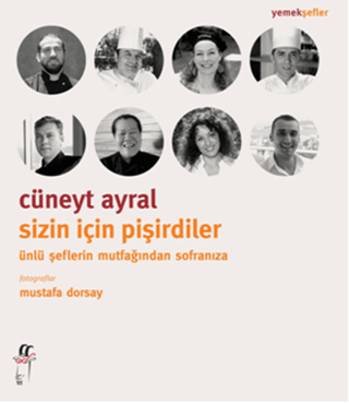 Sizin İçin Pişirdiler %26 indirimli Cüneyt Ayral